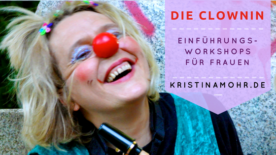 Die Clownin lacht - Clown-Seminar für Frauen